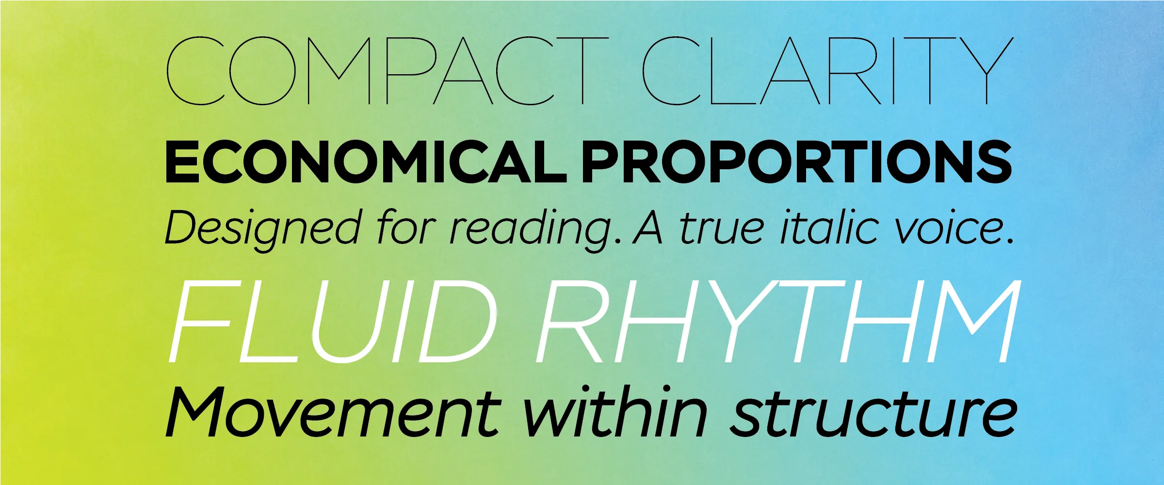 Words on a green to blue gradient: compact clarity, economical proportions, a true italic voice, fluid rhythm, movement within structure