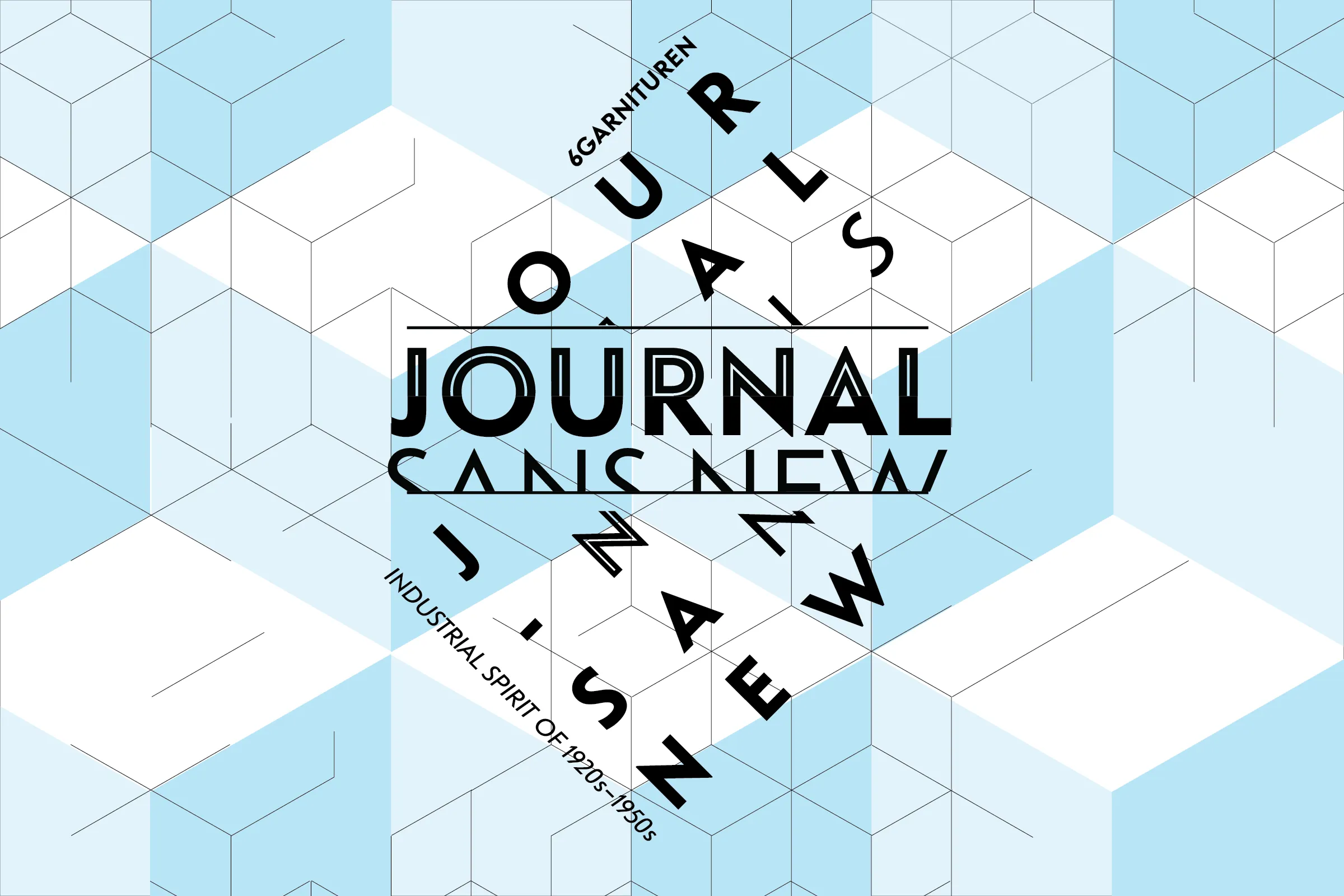 Journal Sans New title composition over an isometric pattern, with the line “industrial spirit of 1920s–1950s”